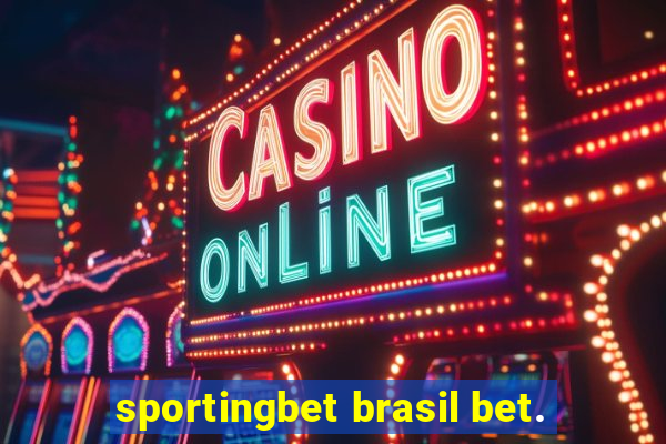 sportingbet brasil bet.